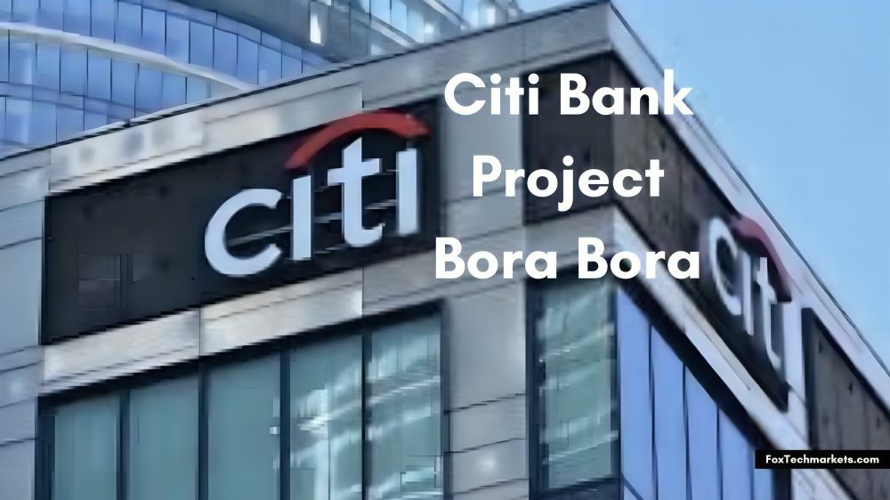 Citi Bank Project Bora Bora